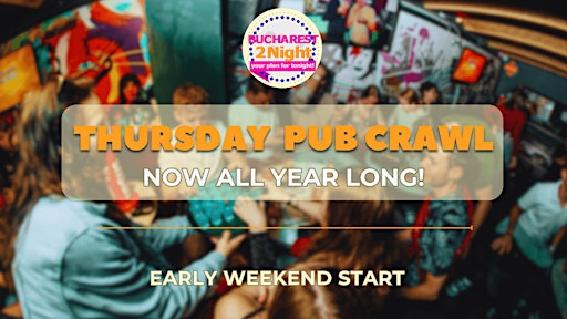Thursday Pub Crawl в Бухаресте 28 мая: ночной тур по 4 барам